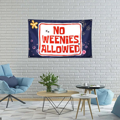 No Weenies Allowed Banner