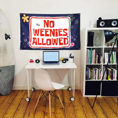 No Weenies Allowed Banner