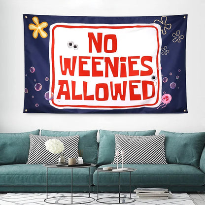 No Weenies Allowed Banner